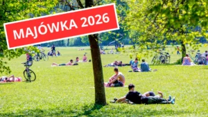 Dłuższa majówka 2026: Jak skorzystać z wydłużonego odpoczynku?