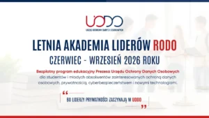 Letnia Akademia Liderów RODO 2026: Szkolenia dla Przyszłych Ekspertów